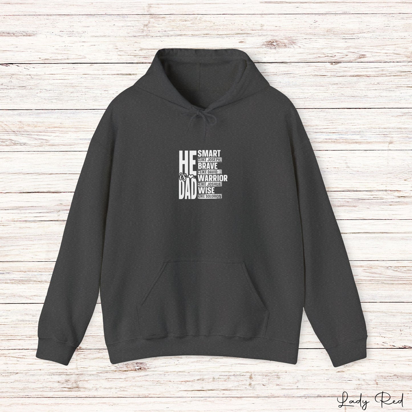 "He is Dad" Hoodie