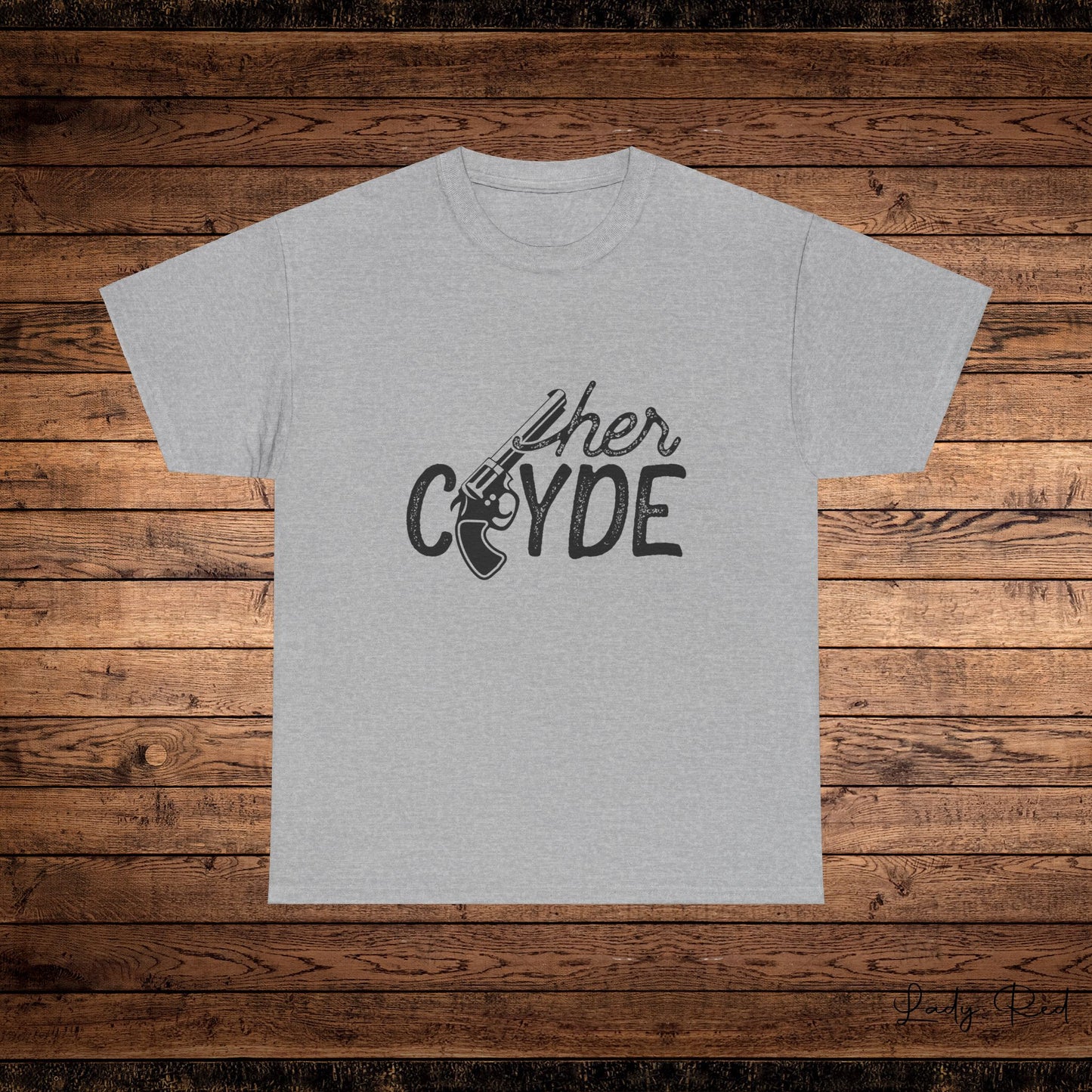 "Her Clyde"  Couples Tee