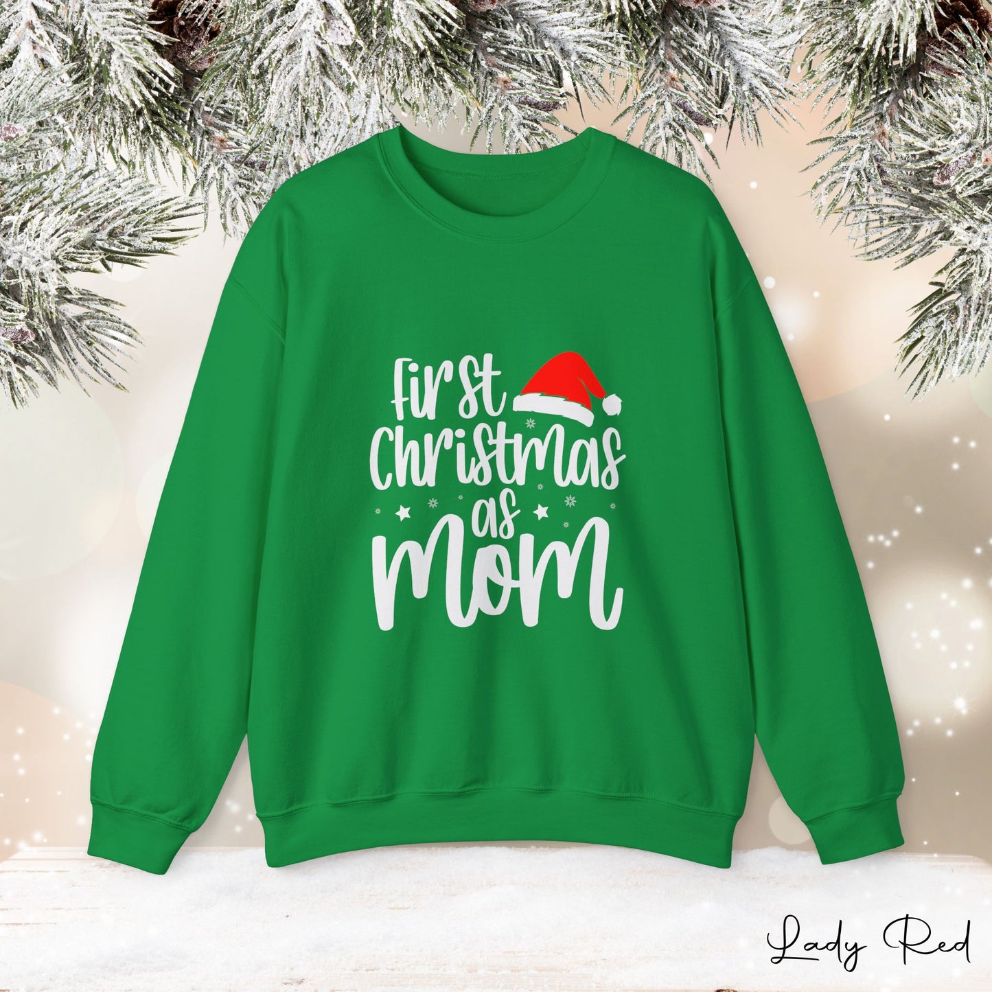 "1st Christmas as Mom"  Sweatshirt