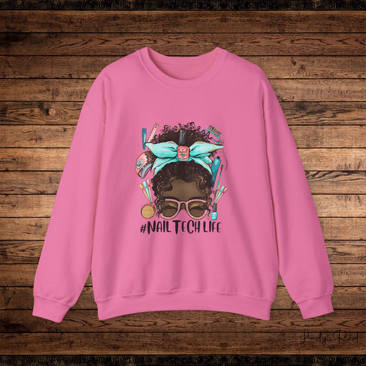 A. American Nail Tech Life  Sweatshirt