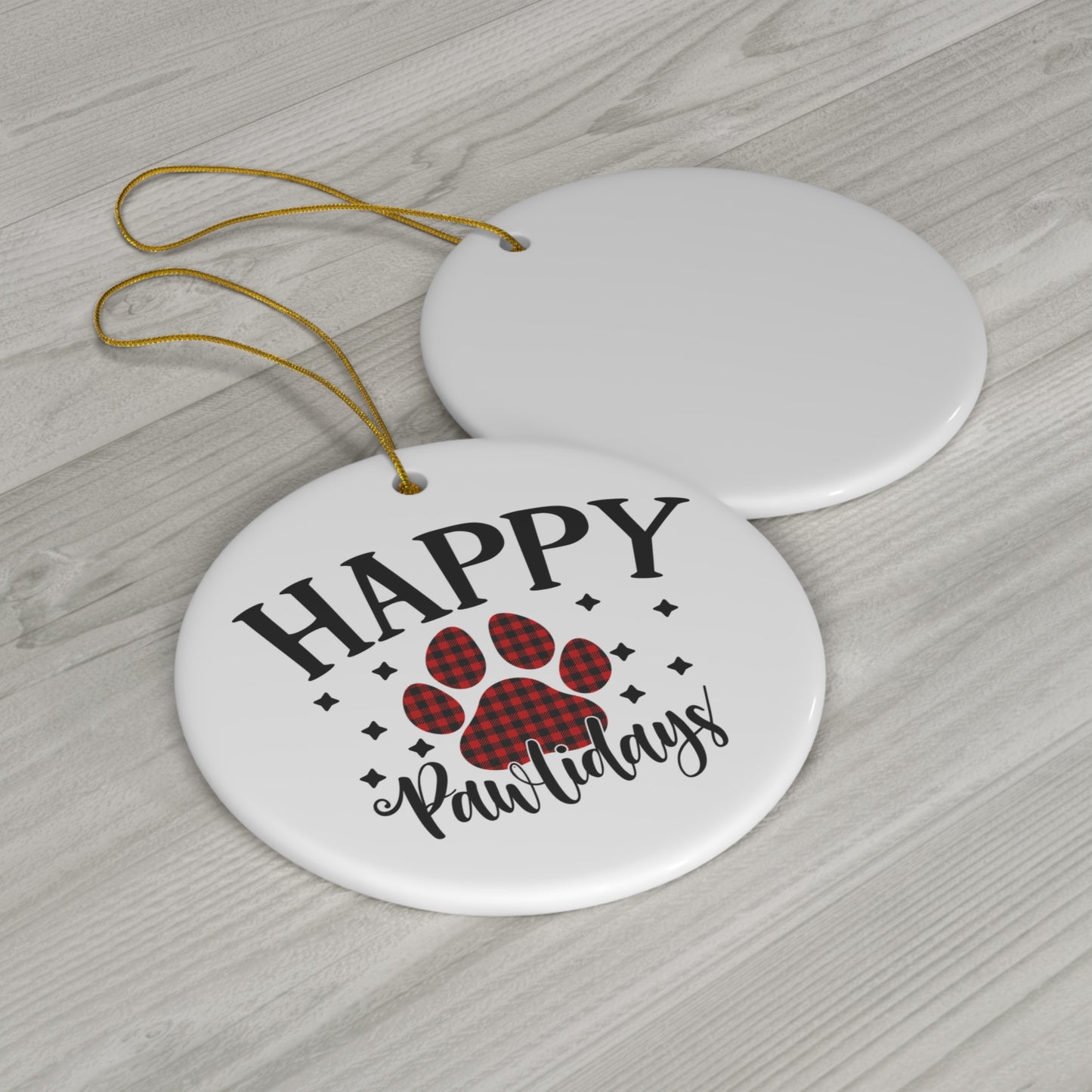 Happy Pawlidays! Dog Lover, Pet Lover, Tree Ornament, Christmas Holidays