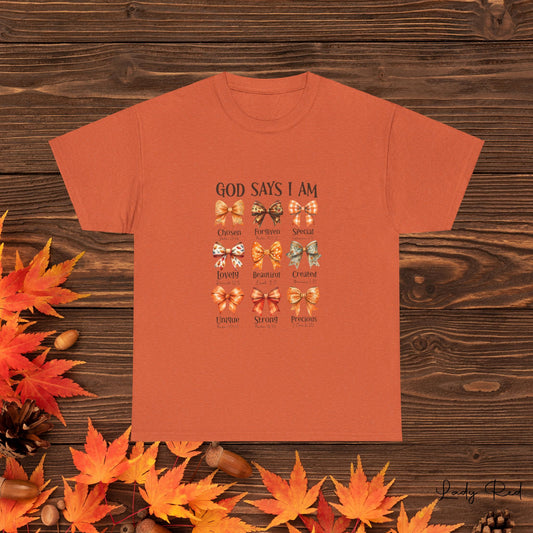 God Says I Am Fall Tee