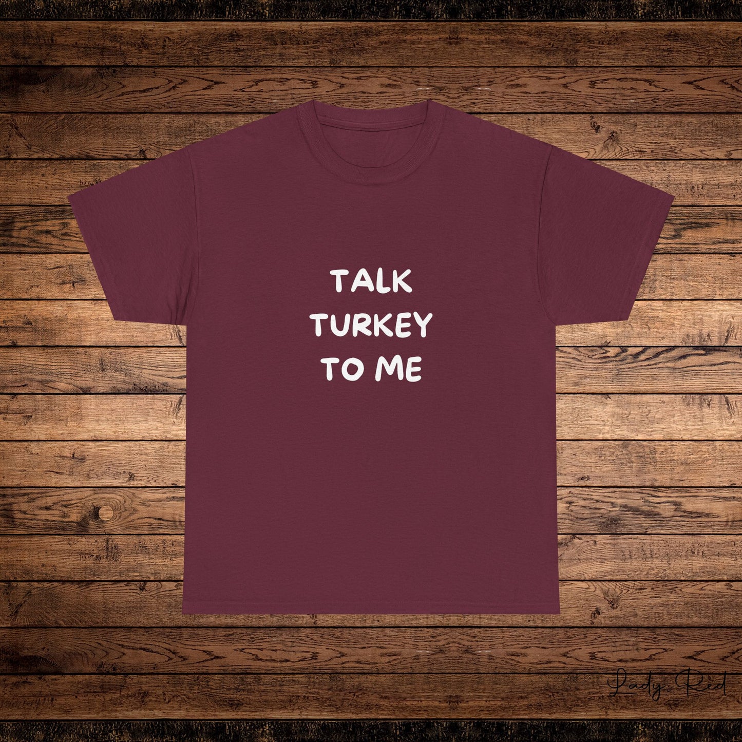 Talk Turkey To Me Thanksgiving Tee