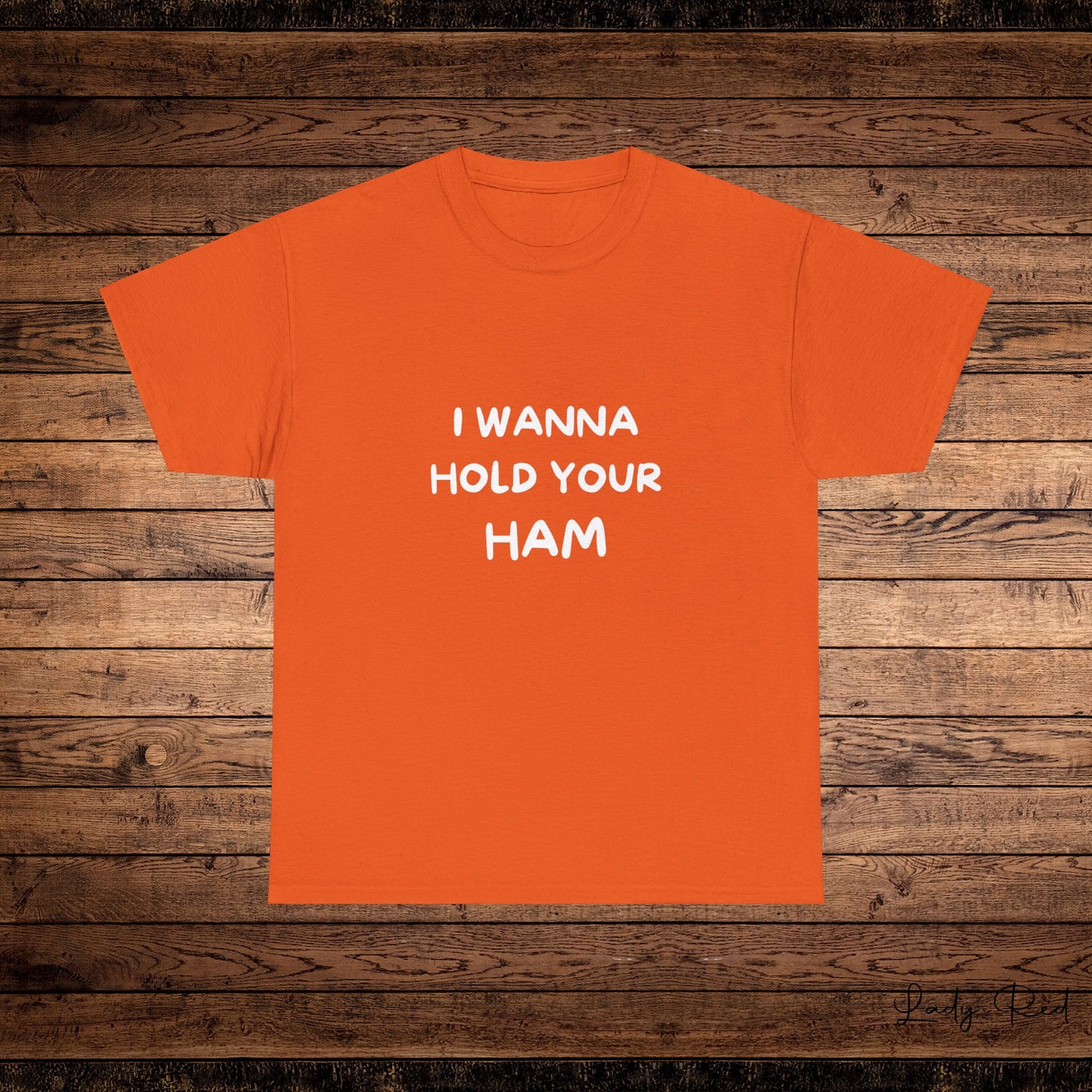 I Wanna Hold Your Ham Thanksgiving Tee