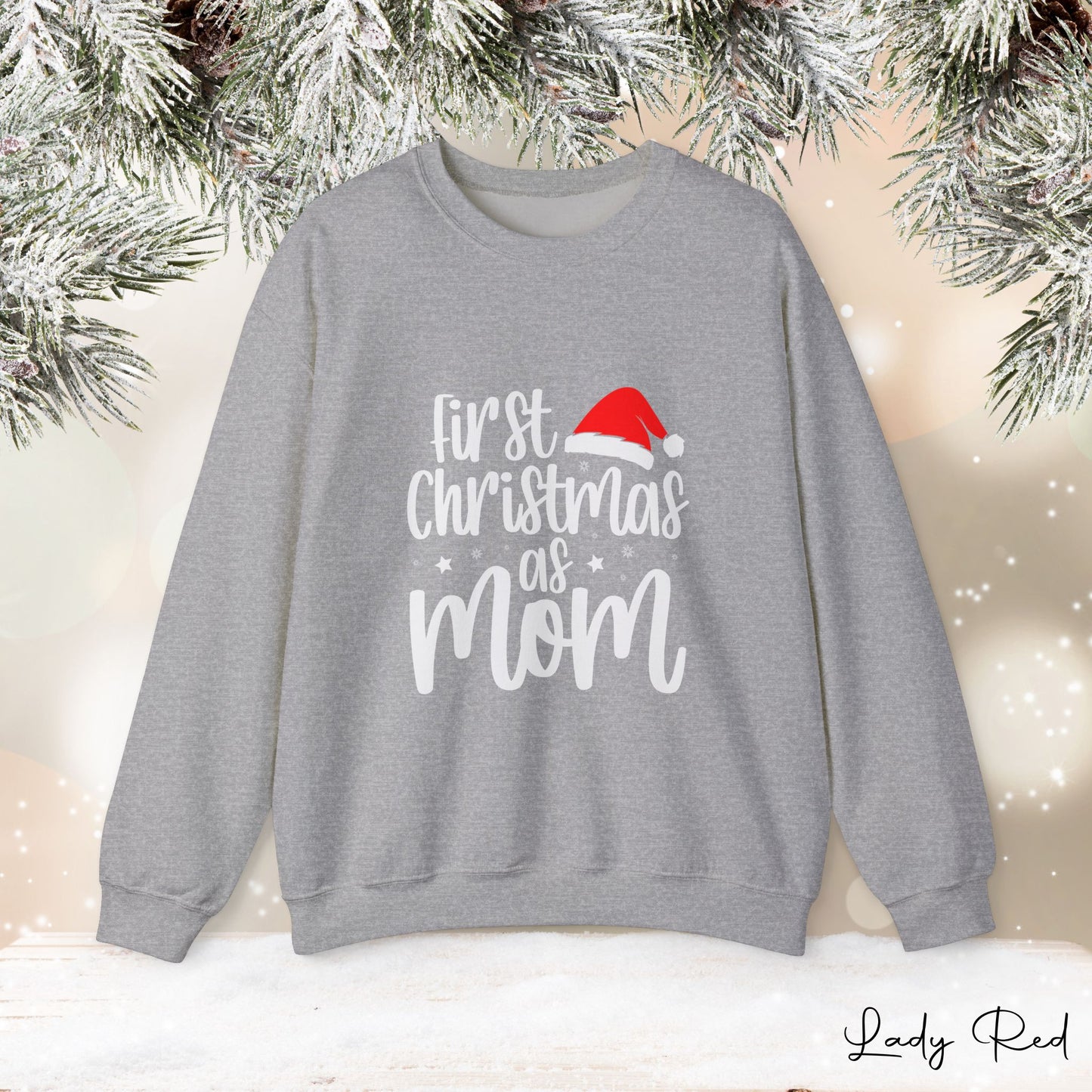 "1st Christmas as Mom"  Sweatshirt