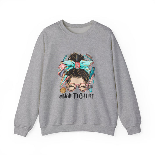 Brunette Nail Tech Life  Sweatshirt