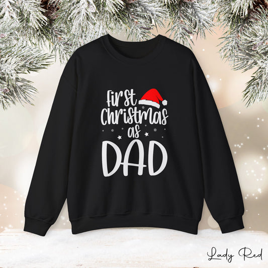 "1st Christmas as Dad" Sweatshirt