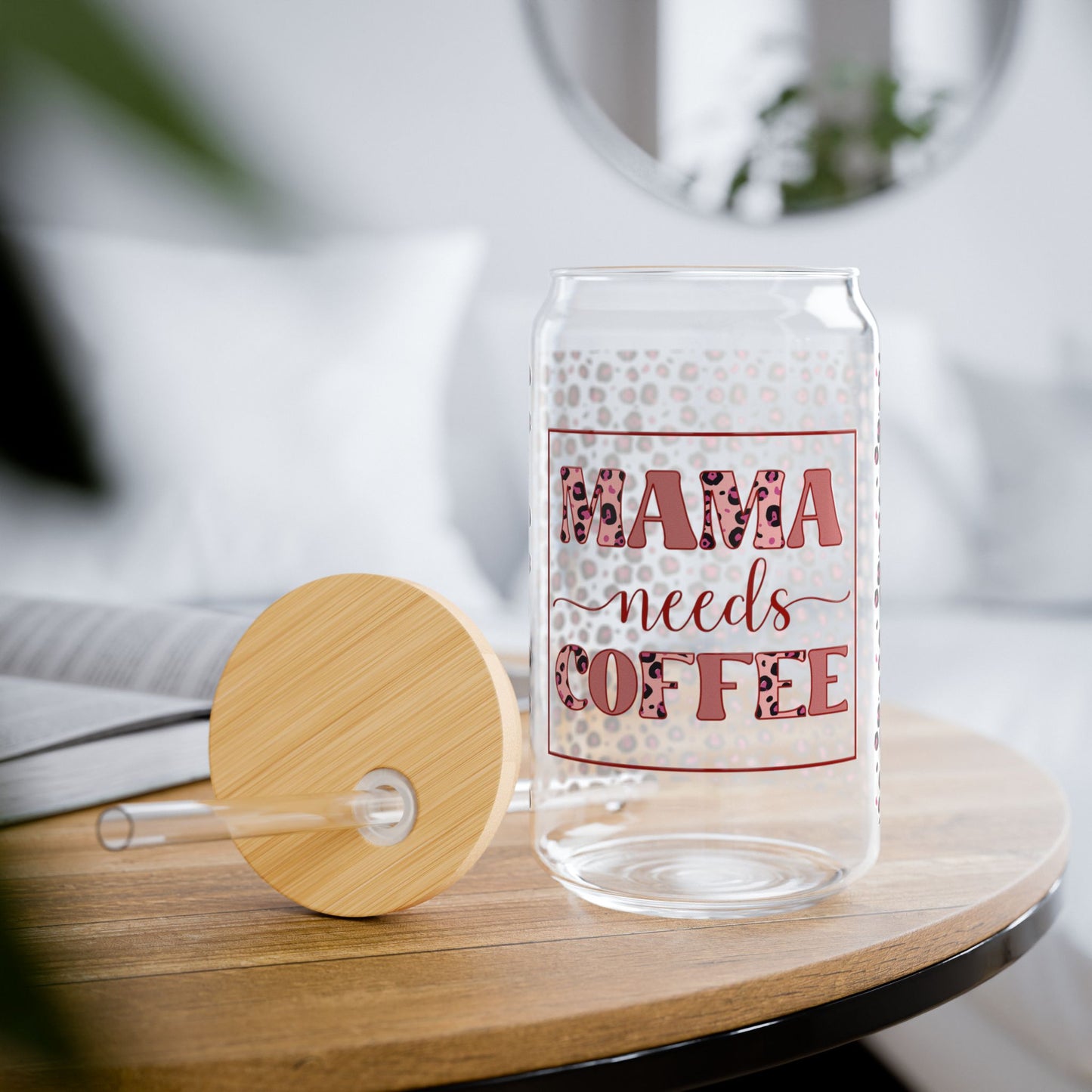 Mama Needs Coffee, Leopard  Libby Cup