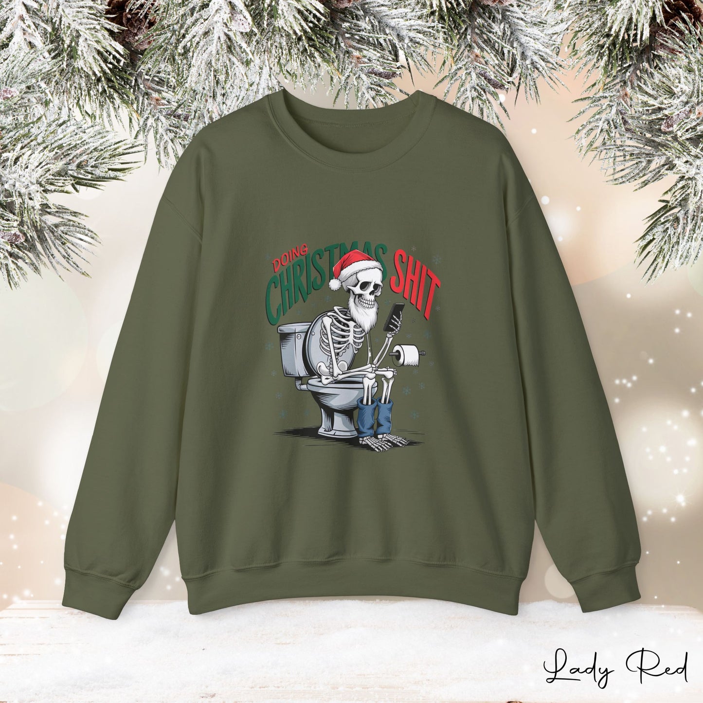 "Doing Christmas S#!T" Sweatshirt