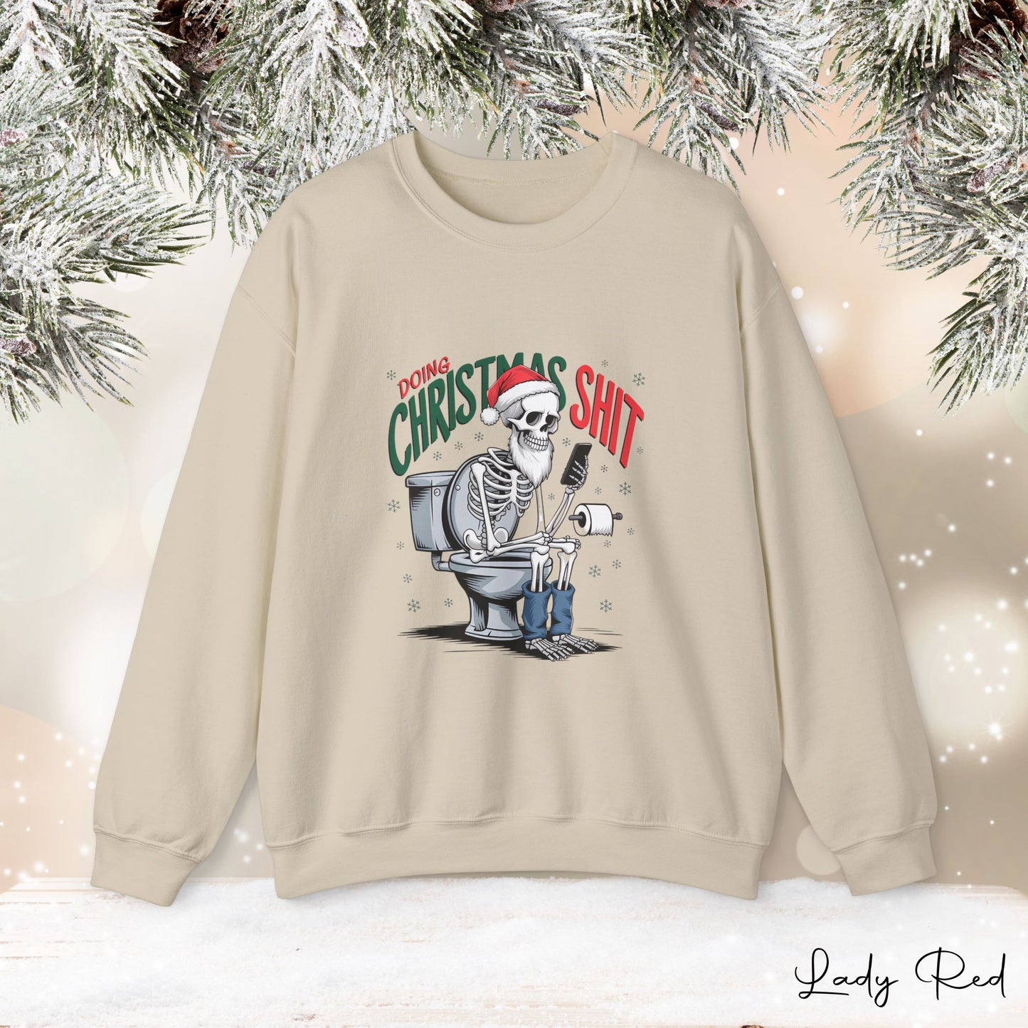 "Doing Christmas S#!T" Sweatshirt